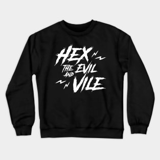 Hex the Evil Crewneck Sweatshirt